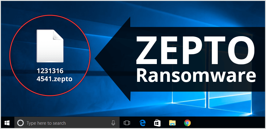 Remove Zepto Ransomware And .Zepto Files From Your Computer